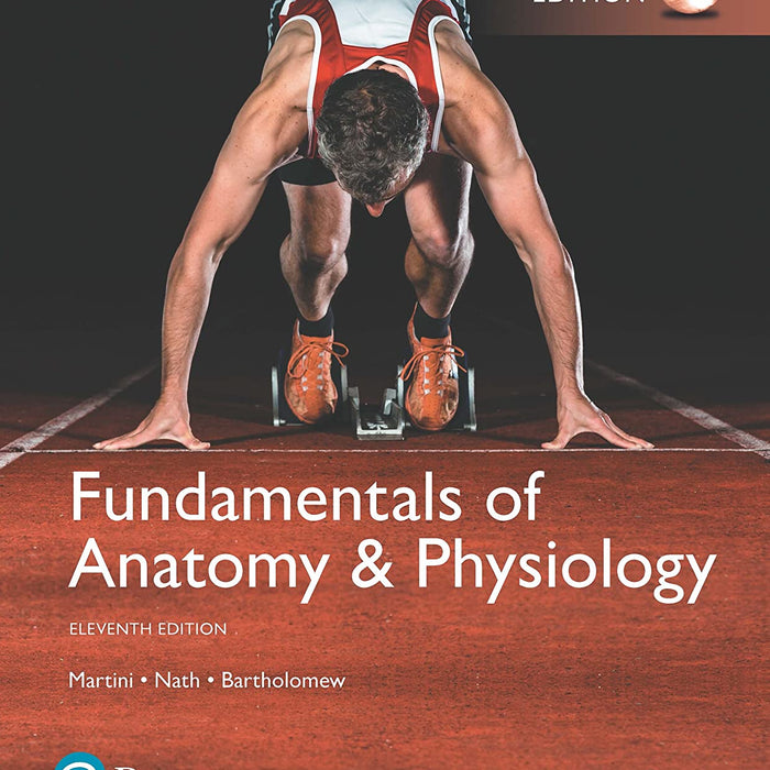 Fundamentals of Anatomy & Physiology 11th Edition by Frederic Martini 