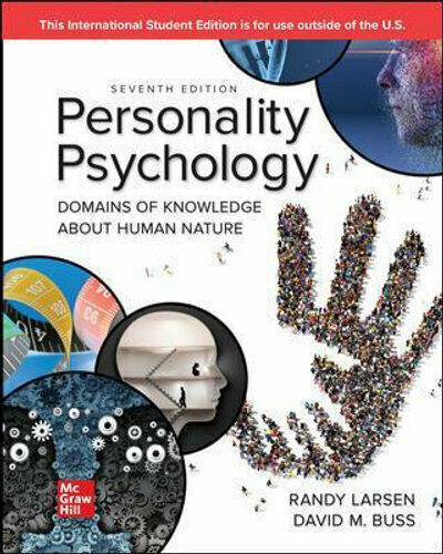 Personality Psychology: Domains of Knowledge About Human Nature, 7th Edition By Randy Larsen and David Buss