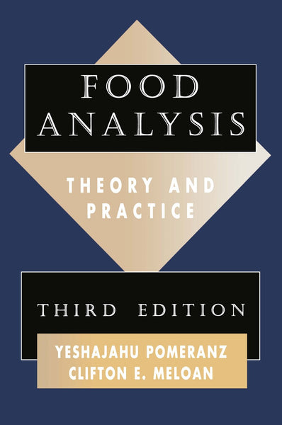 Food Analysis Theory And Practice 3rd Edition By Yeshajahu Poweranz