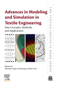 Advances in Modeling and Simulation in Textile Engineering by Nicholus Tayari Akankwasa