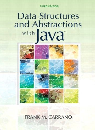 Data Structures And Abstractions 3rd Edition By Frank M Carrano