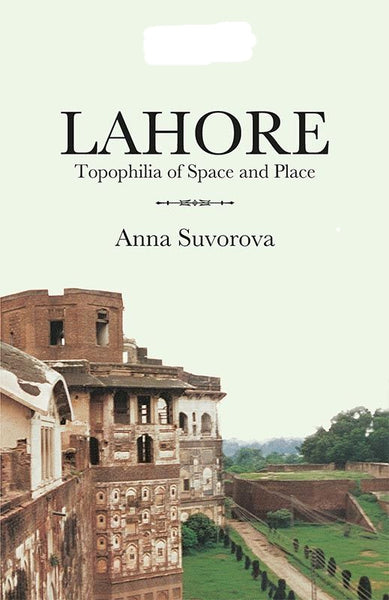 Lahore Anna Suvorova By Anna Suvorova