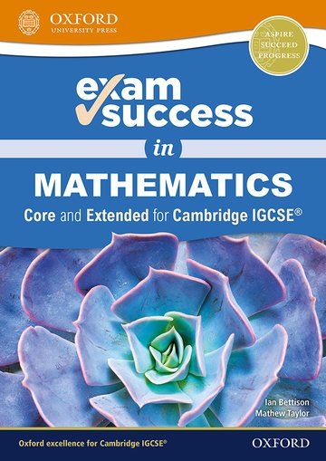 Exam Success In Mathematics Cambridge IGCSE Core &amp; Extended