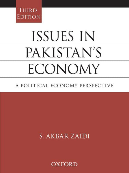 Issues In Pakistans Economy 3rd Edition By S Akbar Zaidi