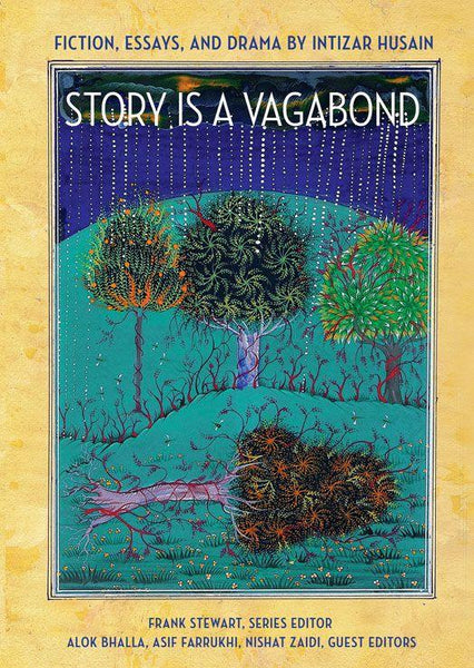 Story Is A Vagabond Fiction Essays Drama By Intizar Hussain