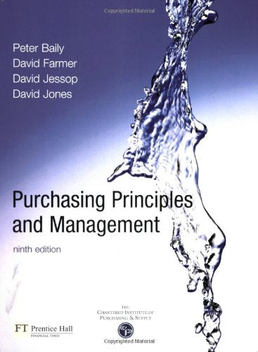 Purchasing, Principles and Management 9th Edition by Peter Baily 