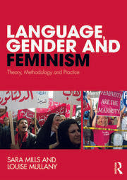 Language Gender And Feminism Theory Methodology And Practice 1st Edition