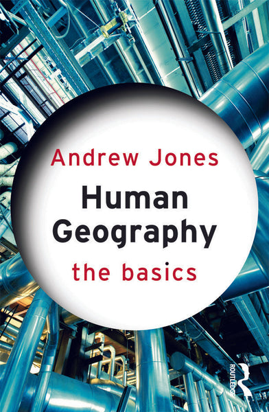 Human Geography: The Basics