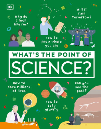 What The Point Of Science by DK (Author)