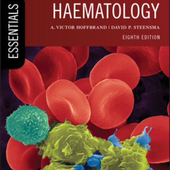 Hoffbrand's Essential Haematology 