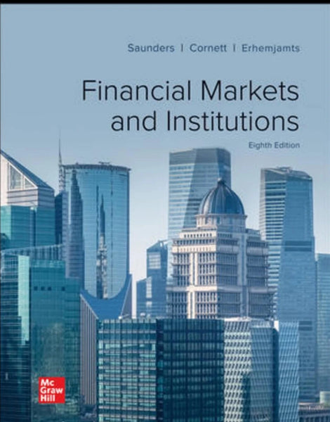 Financial Markets And Institutions 8th Edition By Anthony Saunders