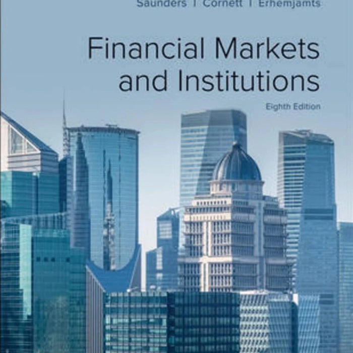 Financial Markets And Institutions 8th Edition By Anthony Saunders