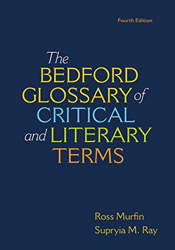 Bedford Glossary Of Critical and Literary Terms 4th Edition Ross C Murfin