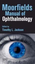 Moorfields Manual of Ophthalmology 1st Edition