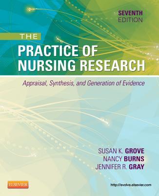 The Practice of Nursing Research 7th Edition by Susan K. Grove 