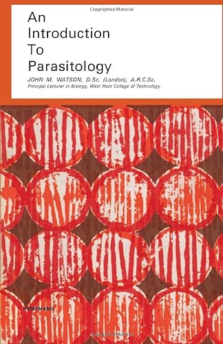 An Introduction To Parasitology By John M Watson & J B Stenlake