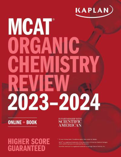 Kaplan MCAT Organic Chemistry Review 2023 2024