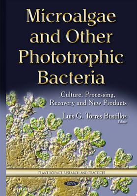 Microalgae And Other Phototrophic Bacteria