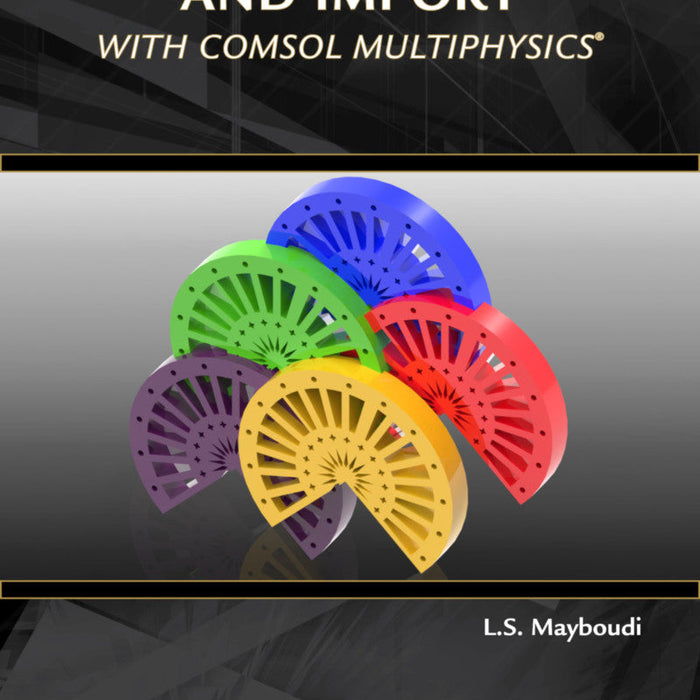 Geometry Creation and Import by Layla S. Mayboudi 