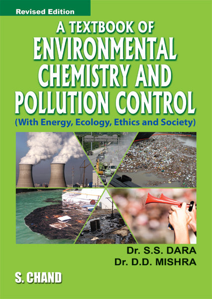 Environmental Chemistry And Pollution Control Textbook By Dr SS Dara Dr DD Mishra