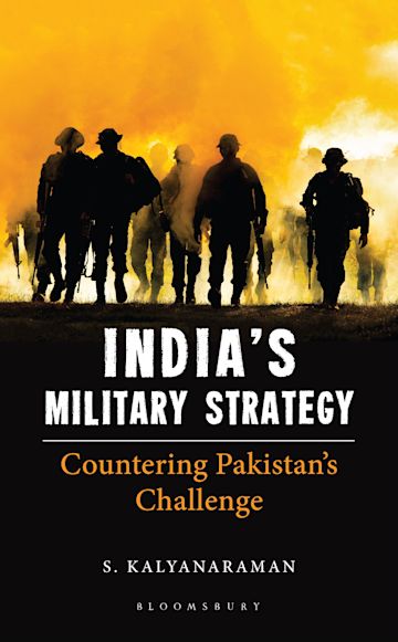 India's Military Strategy Countering Pakistan's Challenge 