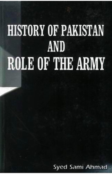 History Of Pakistan And Role Of The Army