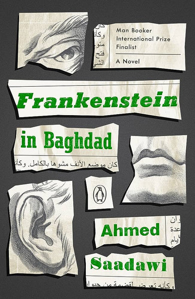 Frankenstein In Baghdad A Novel Ahmed Saadawi