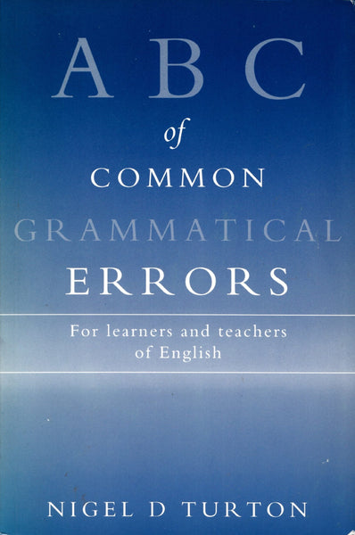 ABC Of Common Grammatical Errors