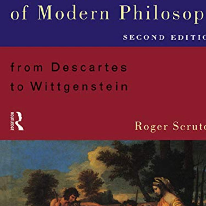 A Short History Of Modern Philosophy 2nd Edition