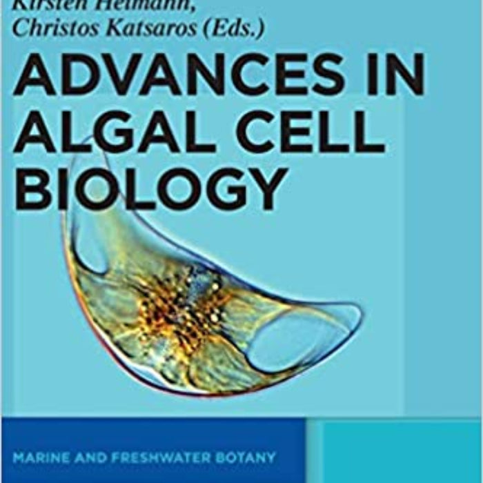 Advances in Algal Cell Biology