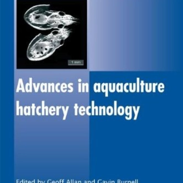 Advances in Aquaculture Hatchery Technology