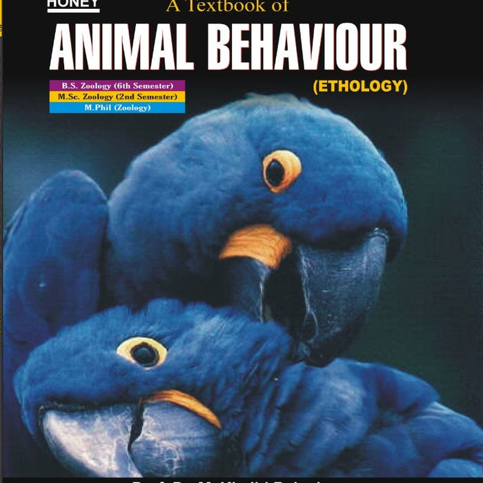 Honey Animal Behavior For BS MSc By M. Khaid Balouch