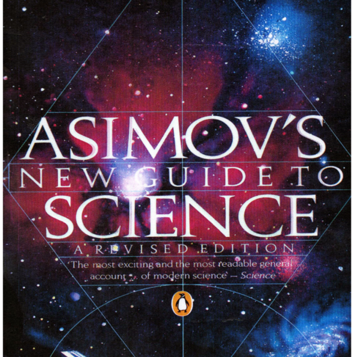 Asimov New Guide To Science By Isaac Asimov