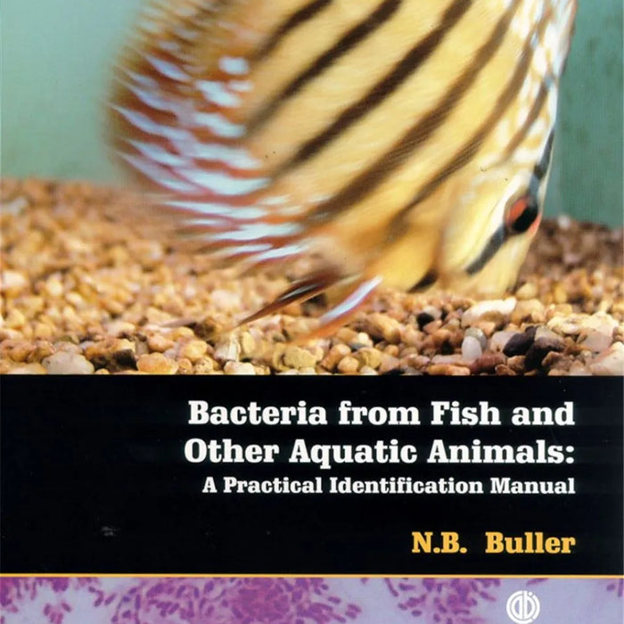 Bacteria from Fish and Other Aquatic Animals: A Practical Identification Manual