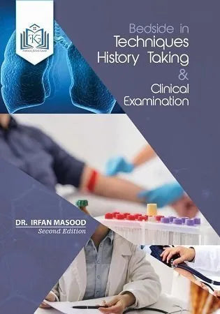 Bedside In Clinical Medicine And History Taking 2nd Edition By Dr Irfan Masood