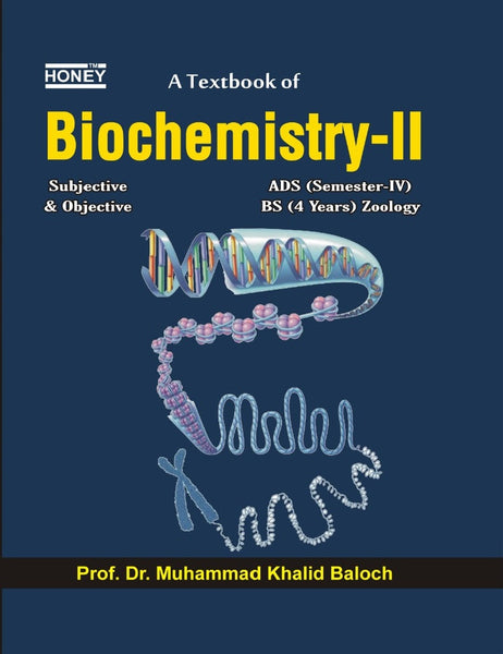 Honey Biochemistry-II For ADS BS By Prof Dr M Khalid Baloch