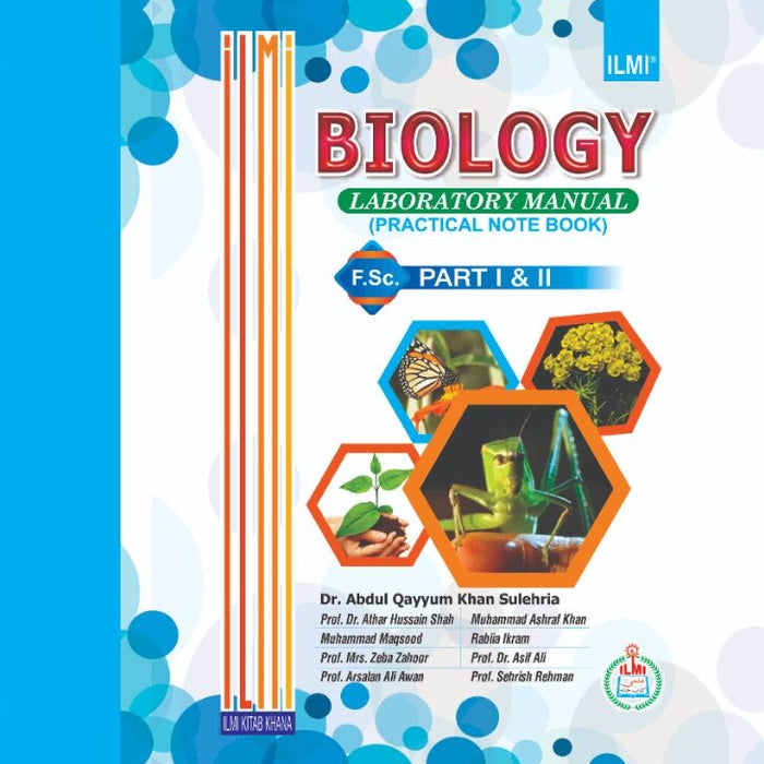 Biology Practical Notebook: Laboratory Manual For F.Sc (Part I - II)