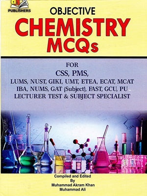 Chemistry MCQs For CSS PMS PCS By Muhammad Akram Khan Muhammad Ali-AHP