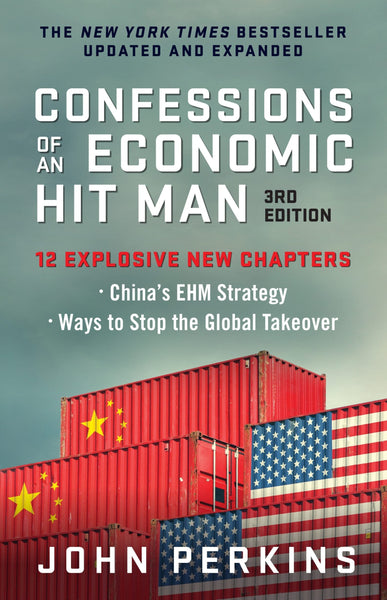 Confessions Of An Economic Hitman 3rd Edition By John Perkins