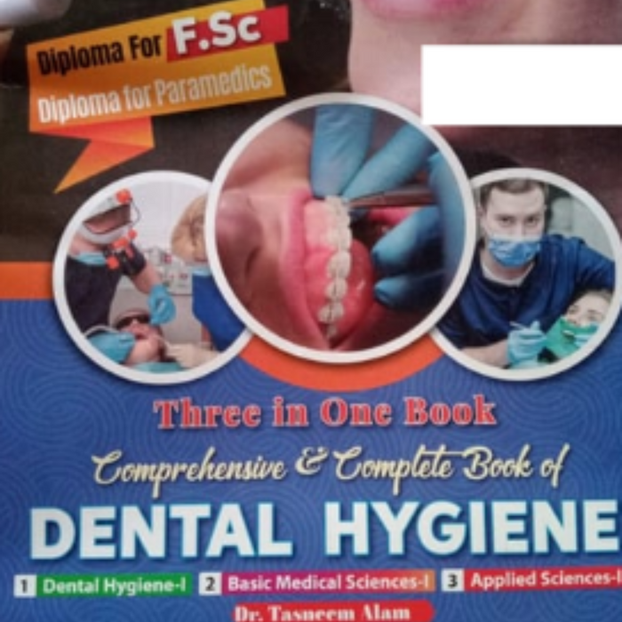 Daniyal Comprehensive and Complete Book of Dental Hygeine 