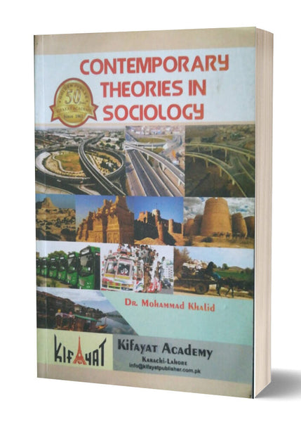 Contemporary Theories in Sociology For CSS PCS PMS By Dr Muhammad Khalid