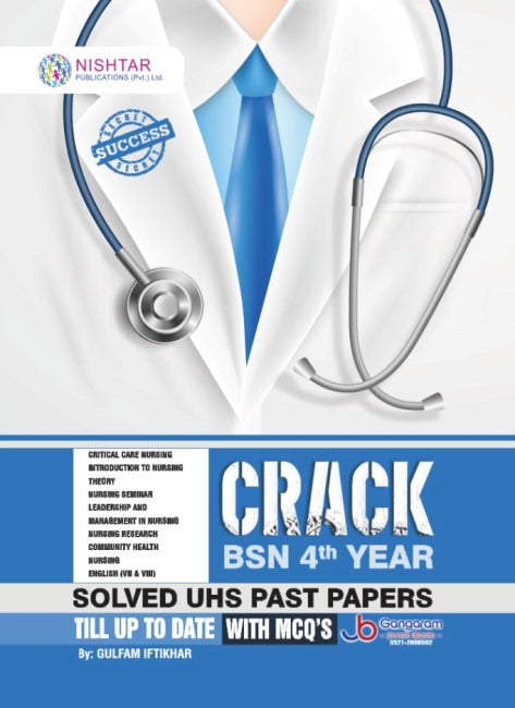 Crack BSN 4th Year Solved UHS Past Papers With MCQs By Gulfam Iftikhar