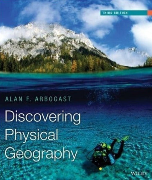 Discovering Physical Geography 3rd Edition 