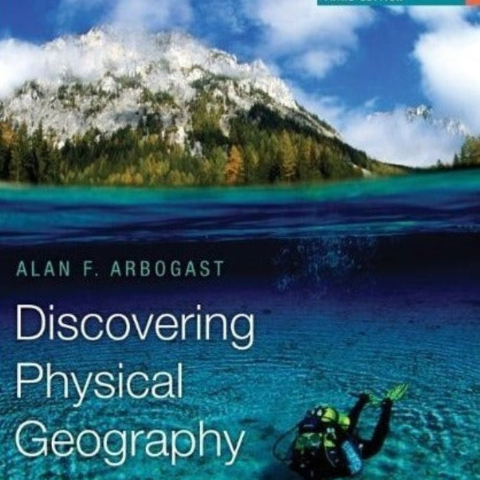 Discovering Physical Geography 3rd Edition 