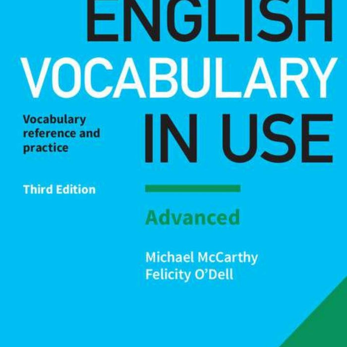 English Vocabulary in Use Advanced. 3rd Edition 