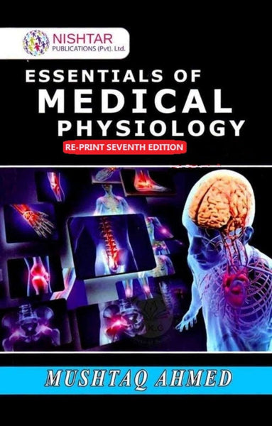 Essentials Of Medical Physiology 7th Edition By Mushtaq Ahmad