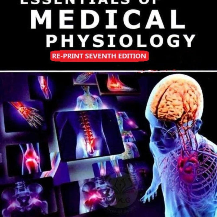 Essentials Of Medical Physiology 7th Edition By Mushtaq Ahmad