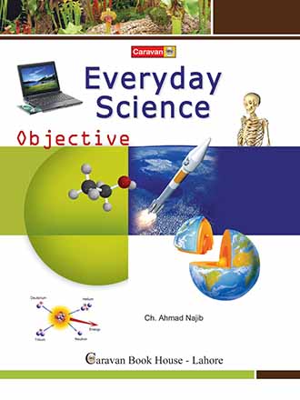 Everyday Science MCQs By Ch Ahmad Najib - Caravan