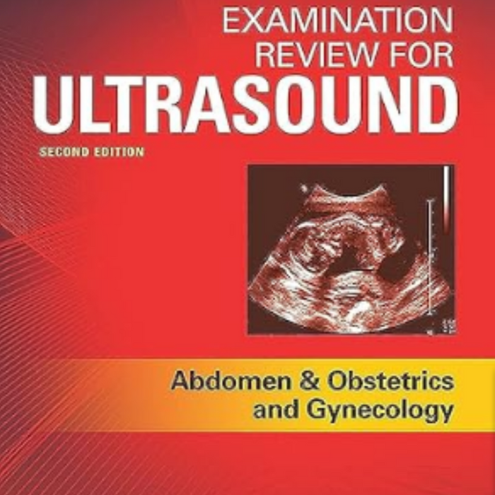 Examination Review for Ultrasound 