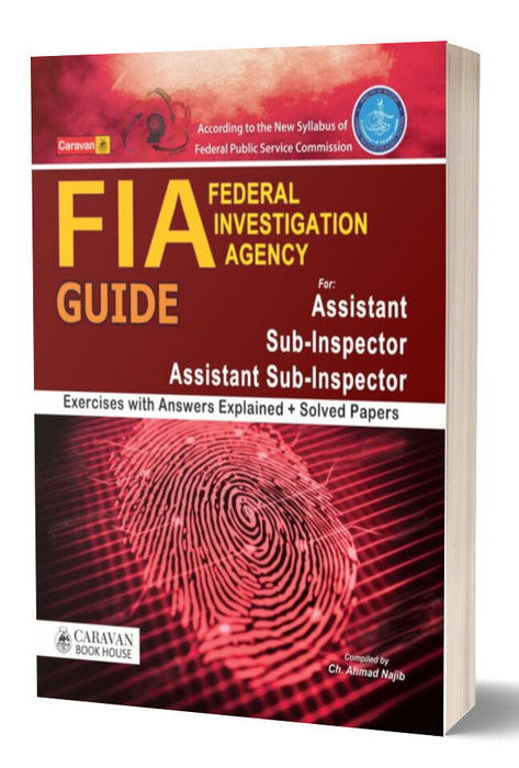 FIA Guide For Assistant Sub Inspector By Ch Ahmad Najib - Caravan